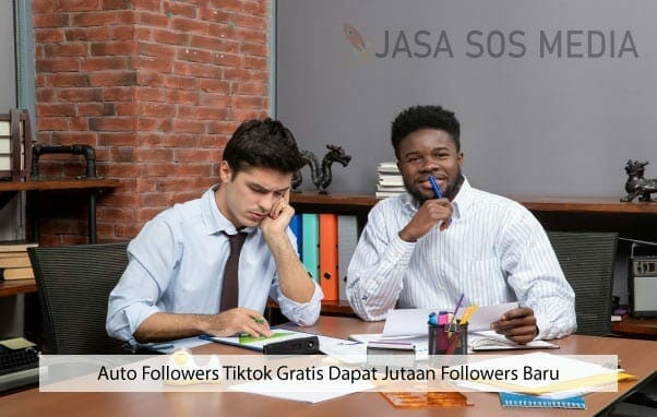 Auto Followers Tiktok Gratis Dapat Jutaan Followers Baru
