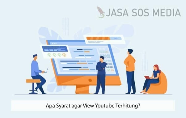 Apa Syarat agar View Youtube Terhitung