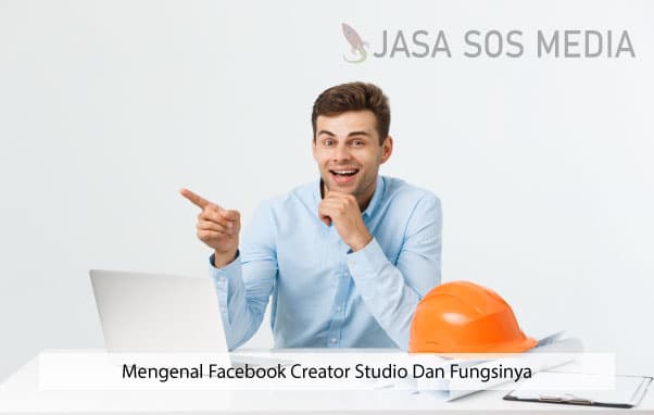 Mengenal Facebook Creator Studio Dan Fungsinya