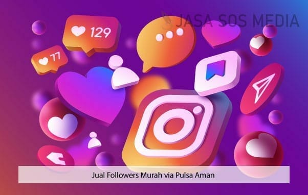 jual followers murah via pulsa